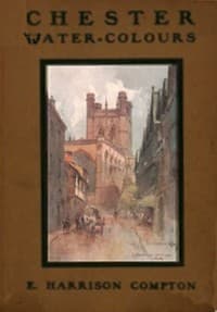 Chester Water-Colours