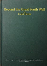 Beyond the Great South Wall: The Secret of the Antarctic
