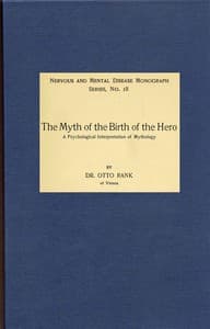 The Myth of the Birth of the Hero: A psychological interpretation of mythology book cover