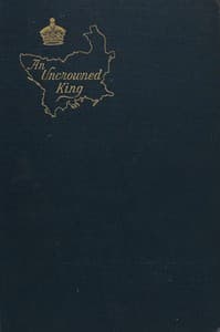 An Uncrowned King: A Romance of High Politics book cover