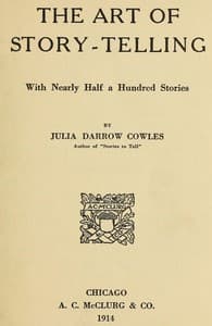The Art of Story-Telling, with nearly half a hundred stories