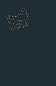 A Crowned Queen: The Romance of a Minister of State book cover