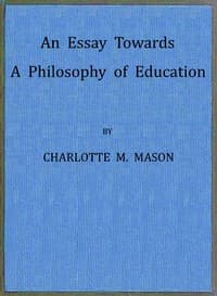 An Essay Towards a Philosophy of Education: A Liberal Education for All