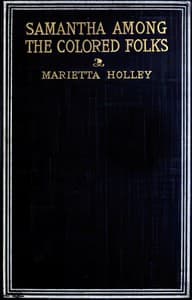 Samantha Among the Colored Folks: "My Ideas on the Race Problem" book cover