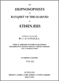 The Deipnosophists; or, Banquet of the Learned of Athenæus, Vol. 3 (of 3)