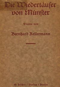Die Wiedertäufer von Münster: Drama in 5 Akten