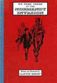 We Were There at the Normandy Invasion book cover
