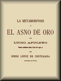 La metamorfosis, o, El asno de oro book cover