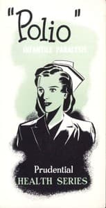 "Polio": Infantile Paralysis