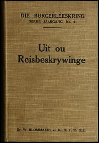 Uit ou Reisbeskrywinge: Dagverhale en ander letterkundige bronne oor die Kaap