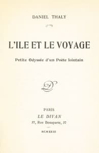 L'Ile et le voyage: petite odyssée d'un poète lointain
