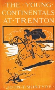 The Young Continentals at Trenton