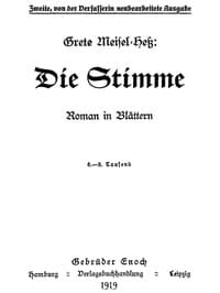 Die Stimme: Roman in Blättern.
Zweite, von der Verfasserin neubearbeitete Ausgabe. book cover