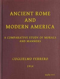 Ancient Rome and Modern America; A Comparative Study of Morals and Manners book cover