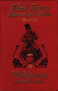Wie Hadleyburg verderbt wurde: Nebst anderen Erzählungen book cover
