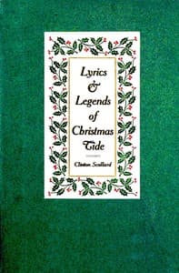 Lyrics & Legends of Christmas-Tide