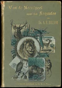 Van de Noordpool naar den Aequator: Blikken in het groote rijk der schepping book cover