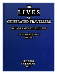 The Lives of Celebrated Travellers, Vol. 3 (of 3)