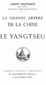 La grande artère de la Chine: le Yangtseu