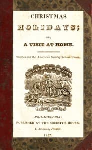 Christmas Holidays; or, a Visit at Home