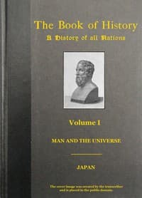 The Book of History (Vol. 1 of 18)
A History of All Nations from the Earliest Times to the Present