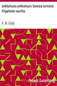 Seikkailusta seikkailuun: Sotaisia tarinoita Filippiinien saarilta book cover