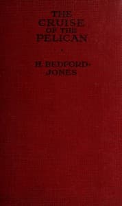 The Cruise of the Pelican book cover