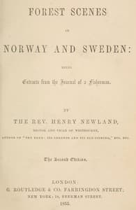 Forest Scenes in Norway and Sweden: Being Extracts from the Journal of a Fisherman
