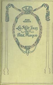 Les Huit Jours du Petit Marquis; Carlos et Cornélius