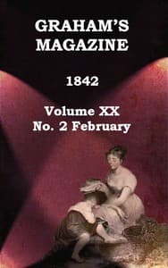 Graham's Magazine, Vol. XX, No. 2, February 1842
