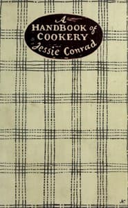 A Handbook of Cookery for a Small House