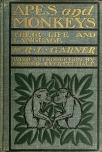 Apes and Monkeys: Their Life and Language book cover
