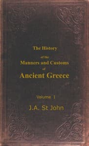 The History of the Manners and Customs of Ancient Greece, Volume 1 (of 3) book cover