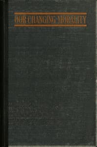 Our Changing Morality: A Symposium book cover