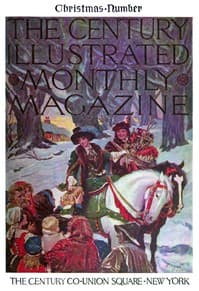 The Century Illustrated Monthly Magazine (December 1912)
Vol. LXXXV: New Series Vol. LXIII, November 1912 to April 1913