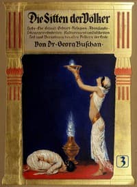 Die Sitten der Völker, Dritter Band
Liebe, Ehe, Heirat, Geburt, Religion, Aberglaube, Lebensgewohnheiten, Kultureigentümlichkeiten, Tod und Bestattung bei allen Völkern der Erde book cover