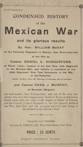 Condensed History of the Mexican War and Its Glorious Results