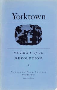 Yorktown: Climax of the Revolution