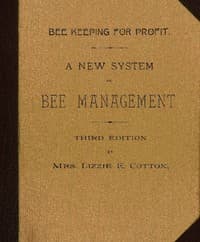 Bee Keeping for Profit. A New System of Bee Management (1891)
Third Edition.