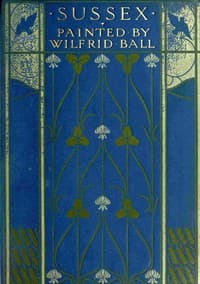 Sussex, Painted by Wilfrid Ball book cover