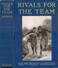 Rivals for the Team: A Story of School Life and Football book cover
