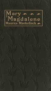 Mary Magdalene: A Play in Three Acts