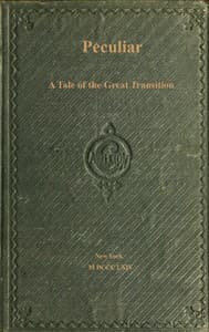 Peculiar: A Tale of the Great Transition