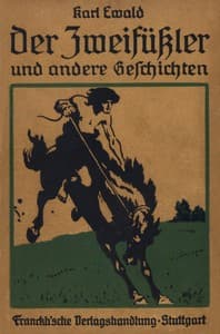 Der Zweifüßler und andere Geschichten: Naturgeschichtliche Märchen