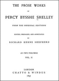 The Prose Works of Percy Bysshe Shelley, Vol. 2 [of 2]