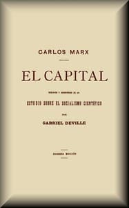 El capital: Resumido y acompañado de un estudio sobre el Socialismo científico
