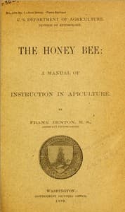 The honey bee: a manual of instruction in apiculture