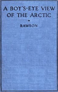 A boy's-eye view of the Arctic book cover