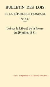 Loi du 29 juillet 1881 sur la Liberté de la Presse