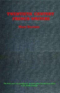 Twentieth Century French Writers: Reviews and Reminiscences